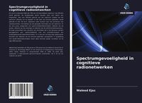 Produktbild: Spectrumgevoeligheid in cognitieve radionetwerken