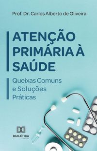 Produktbild: Aten&ccedil;&atilde;o Prim&aacute;ria &agrave; Sa&uacute;de