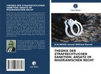 Produktbild: Theorie der Strafrechtlichen Sanktion: Ansatz im Nigerianischen Recht