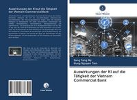 Produktbild: Auswirkungen der KI auf die T&auml;tigkeit der Vietnam Commercial Bank