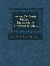 Produktbild: Oeuvres de Denis Diderot: Dictionnaire Encyclopedique