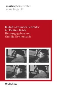 Produktbild: Rudolf Alexander Schr&ouml;der im Dritten Reich