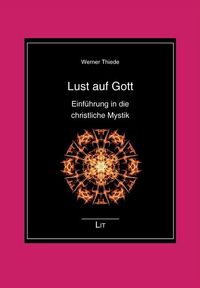 Produktbild: Thiede, W: Lust auf Gott