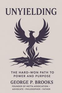 Produktbild: Unyielding: If It Were Easy.... (Metta Mindset, #2)
