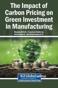 Produktbild: The Impact of Carbon Pricing on Green Investment in Manufacturing