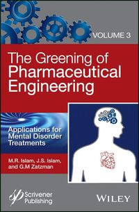 Produktbild: The Greening of Pharmaceutical Engineering, Applications for Mental Disorder Treatments
