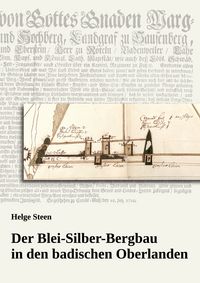 Produktbild: Der Blei-Silber-Bergbau in den badischen Oberlanden