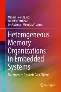 Produktbild: Heterogeneous Memory Organizations in Embedded Systems