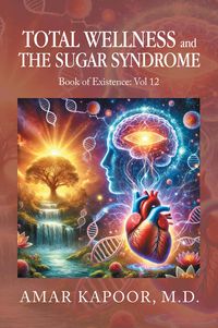 Produktbild: Total Wellness and The Sugar Syndrome