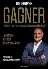 Produktbild: Gagner : atteignez les sommets, puis allez encore plus haut
