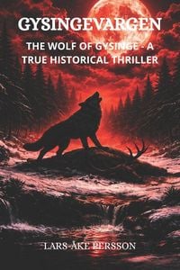 Produktbild: The wolf of Sweden in the village Gysinge.