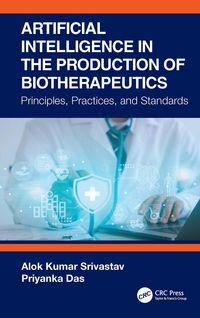 Produktbild: Artificial Intelligence in the Production of Biotherapeutics