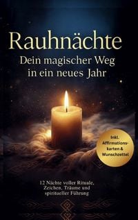 Produktbild: Rauhn&auml;chte - Dein magischer Weg in ein neues Jahr
