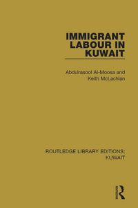 Produktbild: Immigrant Labour in Kuwait