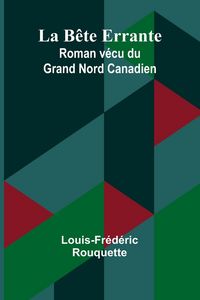 Produktbild: La B&ecirc;te Errante