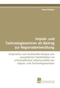 Produktbild: Impuls- und Technologiezentren als Beitrag zur Regionalentwicklung