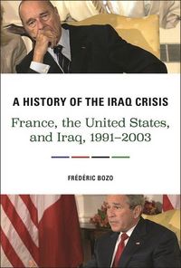 Produktbild: Bozo, F: A History of the Iraq Crisis