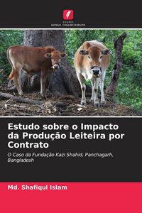 Produktbild: Estudo sobre o Impacto da Produ&ccedil;&atilde;o Leiteira por Contrato