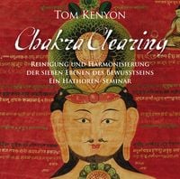 Produktbild: Chakra Clearing. Reinigung und Harmonisierung der sieben Ebenen des Bewusstseins (4-CD-Set)