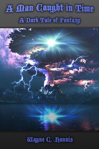 Produktbild: A Man Caught in Time (A Dark Tale of Fantasy)