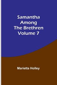 Produktbild: Samantha among the Brethren Volume 7