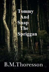 Produktbild: Tommy And Snap The Spriggan