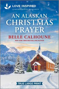 Produktbild: An Alaskan Christmas Prayer
