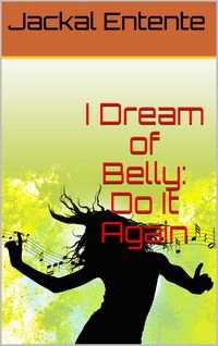 Produktbild: I Dream of Belly: Do It Again