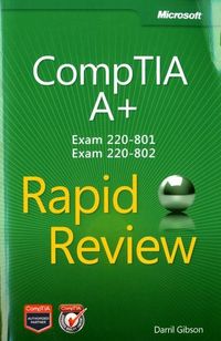 Produktbild: Gibson, D: CompTIA A+ Rapid Review (Exam 220-801 and Exam 22