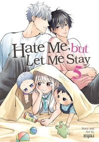 Produktbild: Hate Me, but Let Me Stay Vol. 5