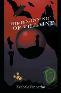 Produktbild: The Beginning of Villainy
