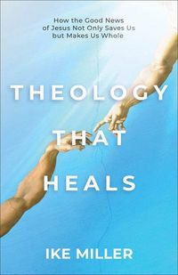Produktbild: Theology That Heals