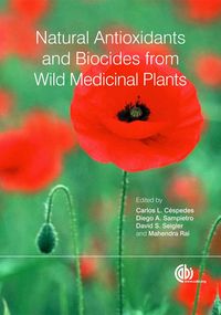 Produktbild: Natural Antioxidants and Biocides from Wild Medicinal Plants