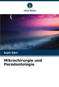 Produktbild: Mikrochirurgie und Parodontologie
