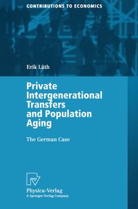 Bild vom Artikel Private Intergenerational Transfers and Population Aging vom Autor Erik Lüth