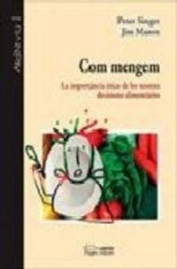 Produktbild: Com mengem : la importancia &egrave;tica de les nostres decisions aliment&agrave;ries