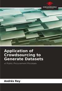 Produktbild: Application of Crowdsourcing to Generate Datasets