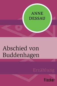 Bild vom Artikel Abschied von Buddenhagen vom Autor Anne Dessau