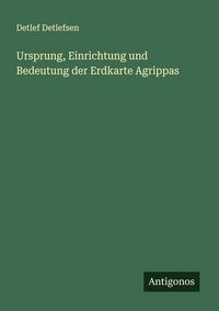 Produktbild: Ursprung, Einrichtung und Bedeutung der Erdkarte Agrippas