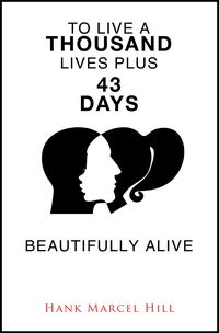 Produktbild: To Live a Thousand Lives Plus 43 Days