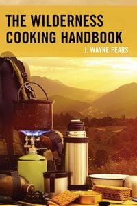 Produktbild: The Wilderness Cooking Handbook