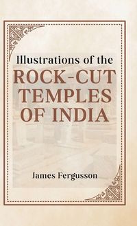 Produktbild: Illustrations of the ROCK-CUT TEMPLES OF INDIA