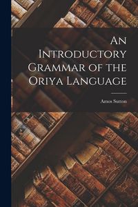 Produktbild: An Introductory Grammar of the Oriya Language