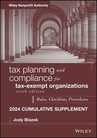 Produktbild: Tax Planning and Compliance for Tax-Exempt Organizations, 2024 Cumulative Supplement