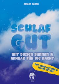 Produktbild: Schlaf gut - mit diesen Sunnan und Adhkar f&uuml;r die Nacht