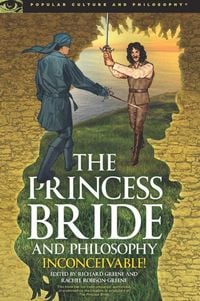 Produktbild: The Princess Bride and Philosophy