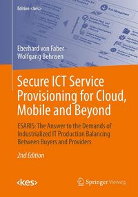 Produktbild: Secure ICT Service Provisioning for Cloud, Mobile and Beyond