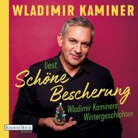 Produktbild Schöne Bescherung – Wladimir Kaminers Wintergeschichten
