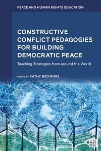 Produktbild: Constructive Conflict Pedagogies for Building Democratic Peace
