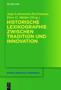 Produktbild: Historische Lexikographie zwischen Tradition und Innovation